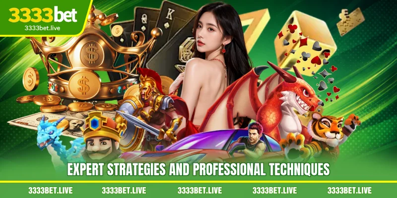 Expert strategies and professional techniques