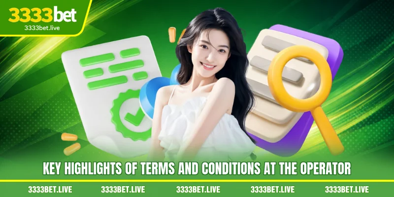 Key highlights of Terms and Conditions at the operator