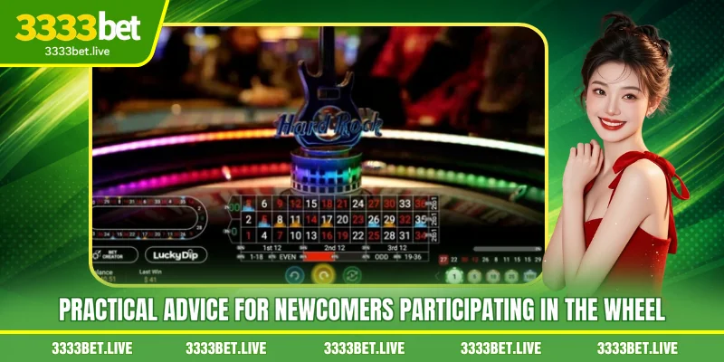 Practical advice for newcomers participating in the wheel