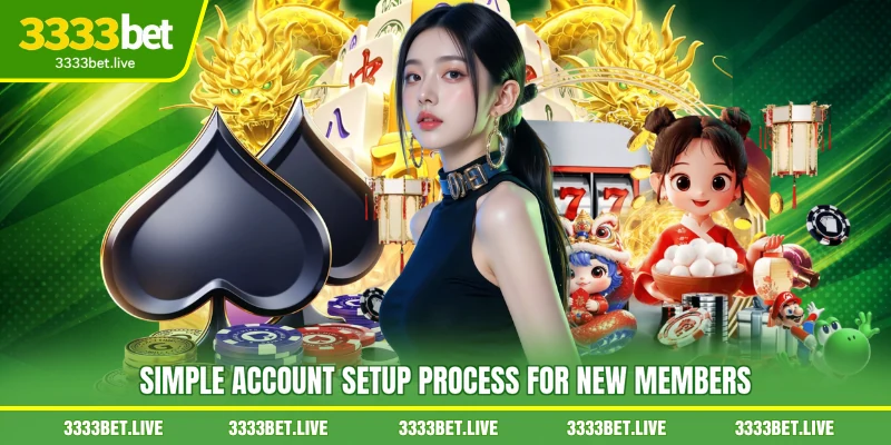 Simple account setup process for new members