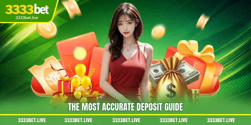 The most accurate Deposit guide