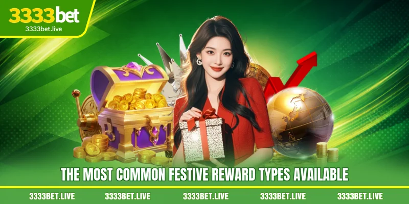 The Most Common Festive Reward Types Available