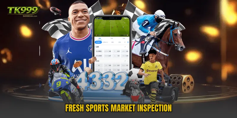 Fresh Sports Market Inspection